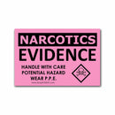 Narcotic Evidence-Handle With Care Labels